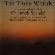 Christoph Spendel – The Three Worlds (CD, Album)