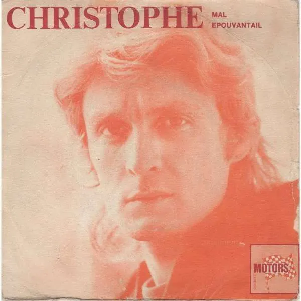 Christophe – Mal / Epouvantail