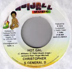 Christopher (7) & General B – Hot Gal (Vinyl, 7")