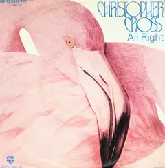 Christopher Cross – All Right (Vinyl, 7")