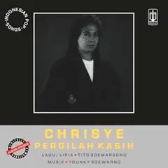 Chrisye – Pergilah Kasih (CD)