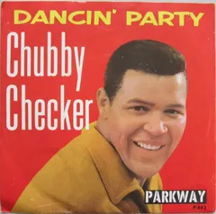Chubby Checker Parkway – Dancin' Party (Vinyl, 7")