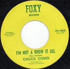 Chuck Como – I'm Not A Know It All (Vinyl, 7")