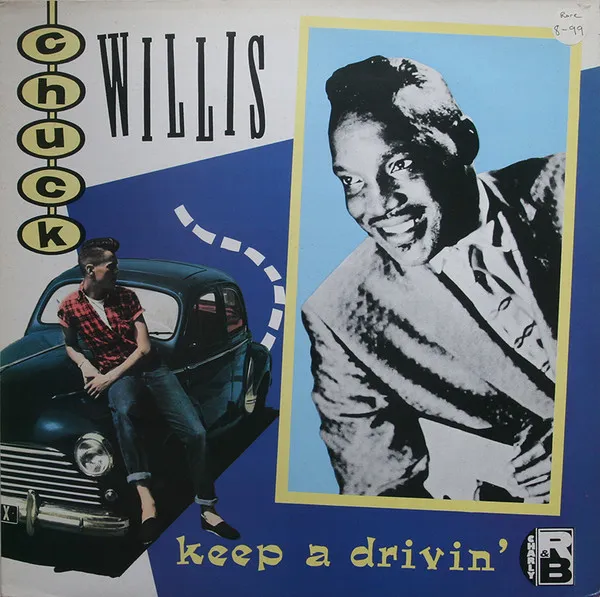 Chuck Willis – Keep A Drivin'