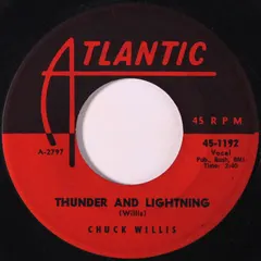 Chuck Willis – Thunder And Lightning / My Life (Vinyl, 7")