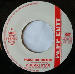 Chukki Star – Praise The Creator (Vinyl, 7")