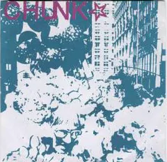 Chunk* – What Do I (Vinyl, 7")