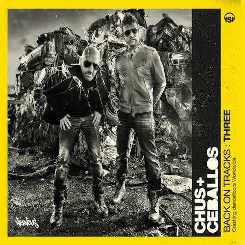 Chus + Ceballos* – Back On Tracks: Three
