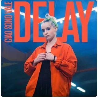 Ciao Sono Vale – Delay