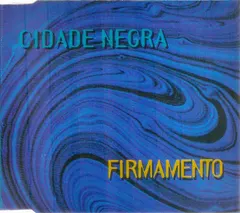 Cidade Negra – Firmamento (CD, Single)