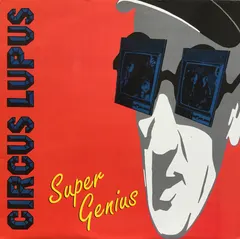 Circus Lupus – Super Genius (Vinyl, LP)