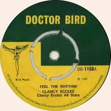 Clancy Eccles, Clancy Eccles All Stars* – Feel The Rhythm (Vinyl, 7")