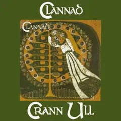Clannad – Crann Ull (CD, Album)