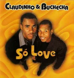 Claudinho & Buchecha – Só Love (CD, Album)