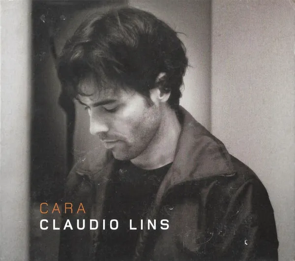 Claudio Lins* – Cara