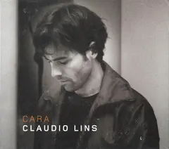 Claudio Lins* – Cara (CD, Album)