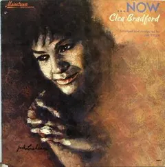 Clea Bradford – ...Now (Vinyl, LP)