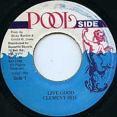 Clement Irie – Live Good (Vinyl, 7")