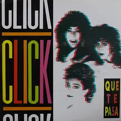 Click (2) – Que Te Pasa (Vinyl, 12")