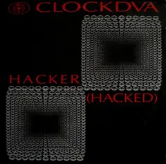CLOCKDVA* – Hacker (Hacked) (Vinyl, 12")