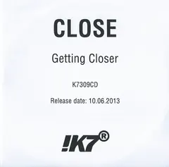 Close (6) – Getting Closer (CDr, Album)