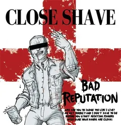 Close Shave – Bad Reputation (Vinyl, LP)