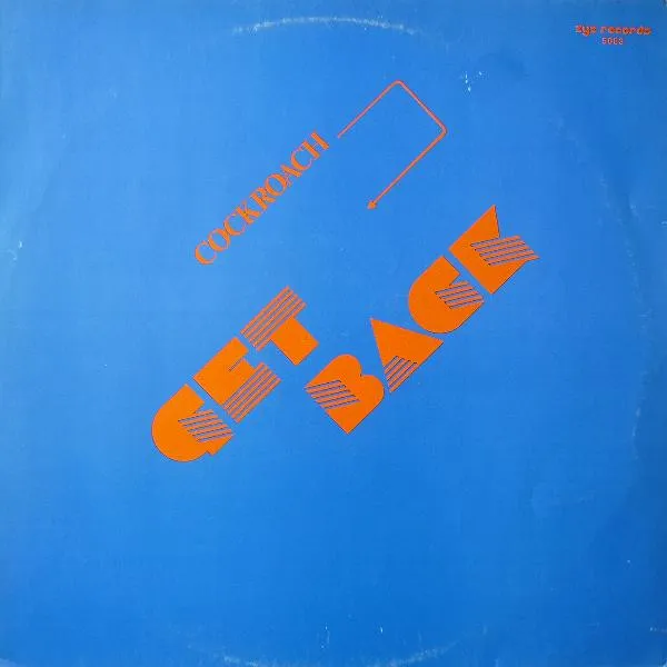 Cockroach (2) – Get Back