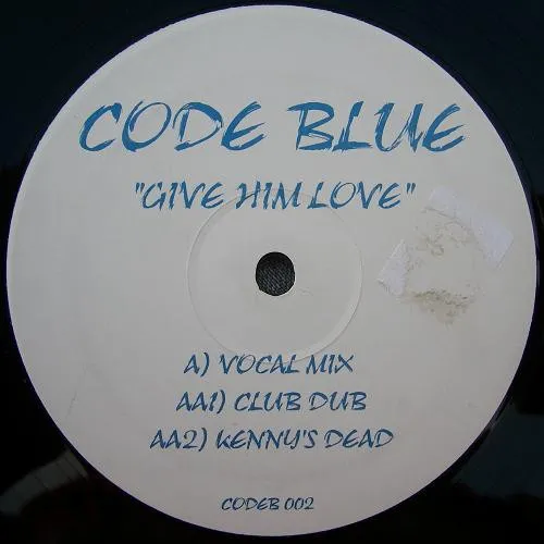 Code Blue (2) – Give Him Love / Kenny's Dead