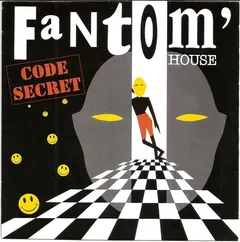 Code Secret – Fantom' House (Vinyl, 7")