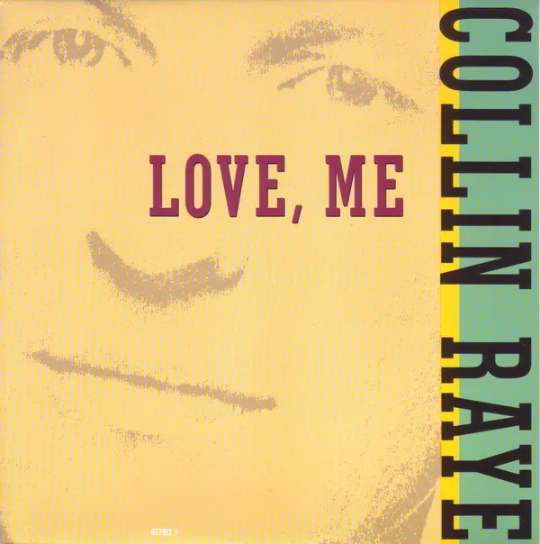 Collin Raye – Love, Me / Blue Magic