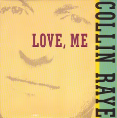 Collin Raye – Love, Me / Blue Magic (Vinyl, 7")