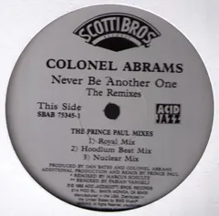 Colonel Abrams – Never Be Another One - The Remixes (Vinyl, 12")