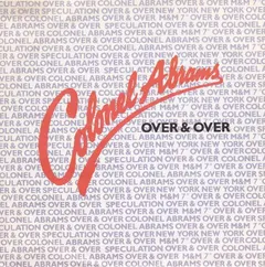 Colonel Abrams – Over & Over (Vinyl, 7")
