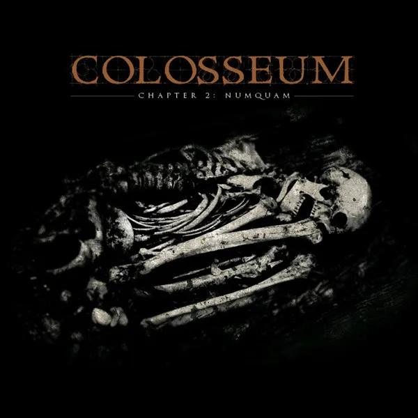 Colosseum (2) – Chapter 2: Numquam