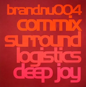 Commix / Logistics – Surround / Deep Joy