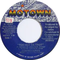 Commodores – Too Hot Ta Trot (Vinyl, 7")