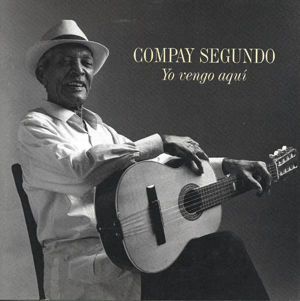 Compay Segundo – Yo Vengo Aquí