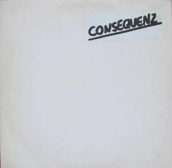 Conrad Schnitzler + Wolf Sequenza – Consequenz