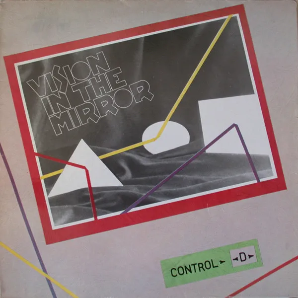 Control D – Vision In The Mirror