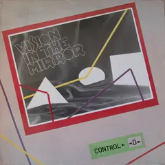 Control D – Vision In The Mirror (Vinyl, 12")