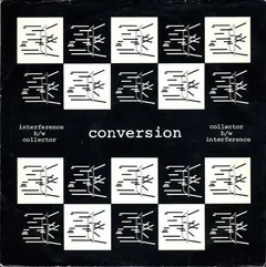 Conversion – Interference / Collector (Vinyl, 7")