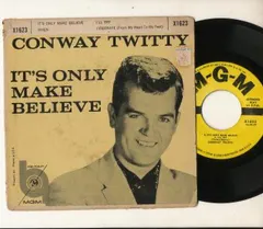 Conway Twitty – It's Only Make Believe (Vinyl, 7")