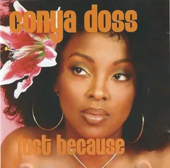 Conya Doss – Just Because (CD, Album)