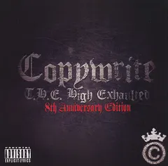 Copywrite – T.H.E. High Exhaulted: 8th Anniversary Edition (CD, Album)