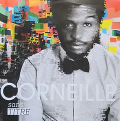 Corneille – Sans Titre (CDr, Album)