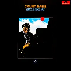 Count Basie – Have A Nice Day (Vinyl, LP)