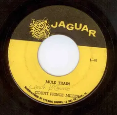 Count Prince Miller Jaguar – Mule Train (Vinyl, 7")