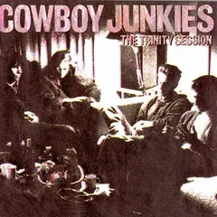 Cowboy Junkies – The Trinity Session (Vinyl, LP)