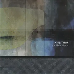 Craig Taborn – Light Made Lighter (CD, Album)