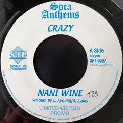 Crazy (4) – Nani Wine / Drive It (Vinyl, 7")